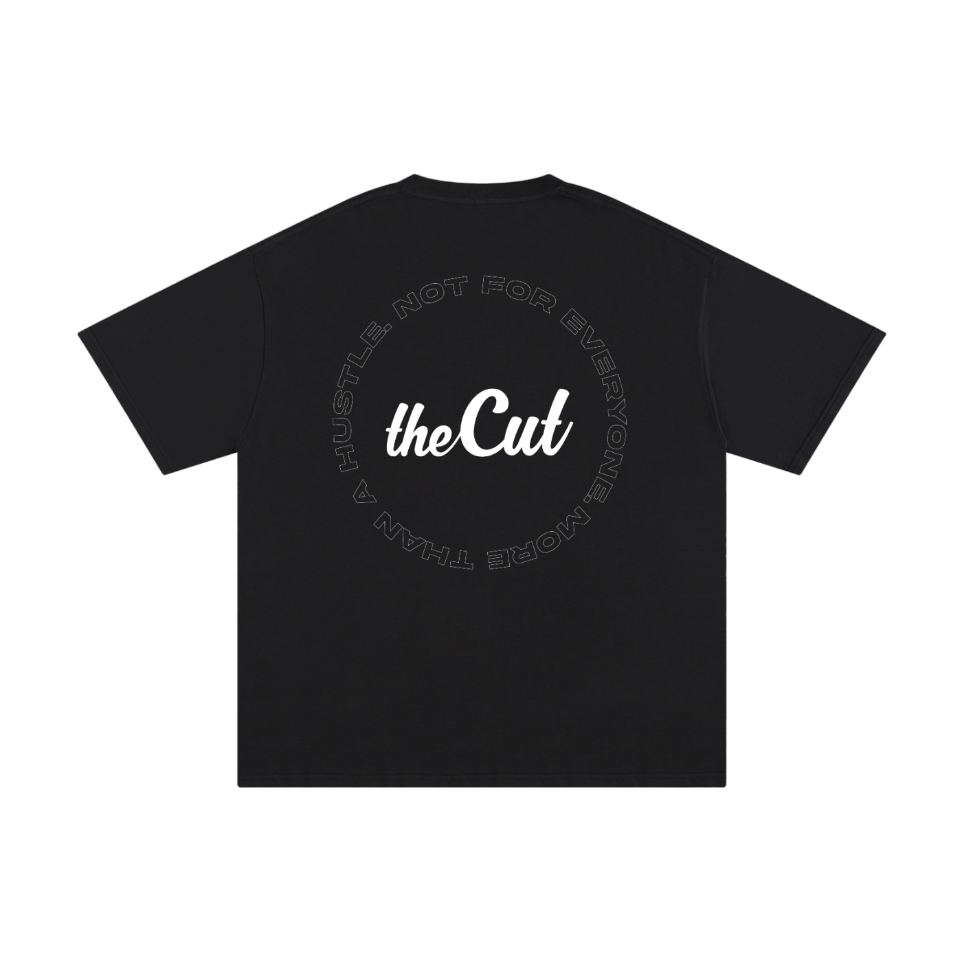 Not For Everyone. More Than a Hustle Tee
